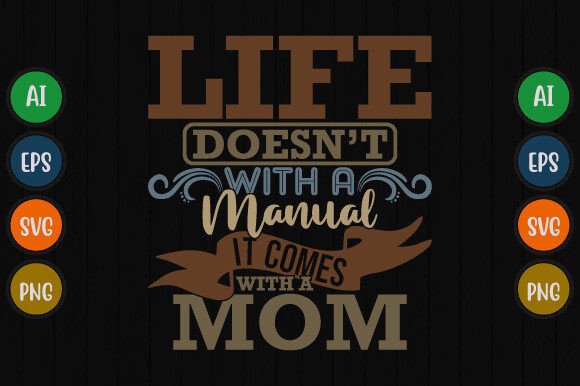 A Manual It Comes with a Mom T Shirt Tee Graphics and T-Shirt Designs