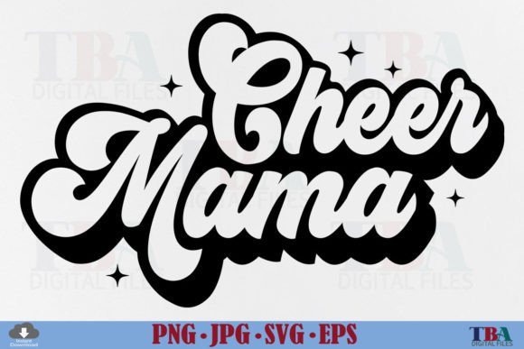 Cheer Mama SVG, Cheerleading Retro Mom Graphics and T-Shirt Designs