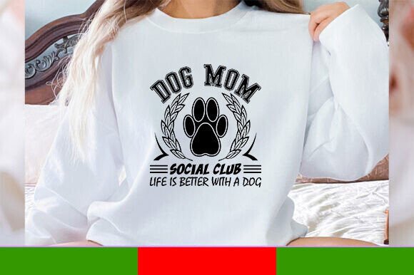 Dog Mom Social Club SVG PNG Graphics and T-Shirt Designs