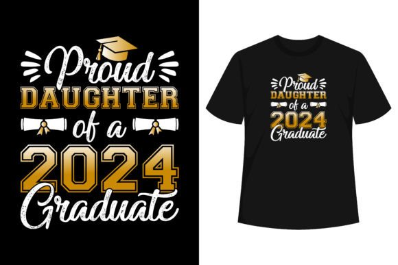 Proud Mom of a 2024 Graduate T-Shirt Graphics and T-Shirt Designs