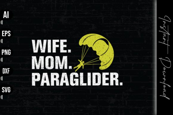 Wife Mom Paraglider Graphics and T-Shirt Designs Review